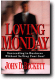 Loving Monday